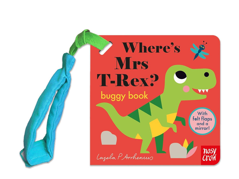 Where’s Mr T-Rex? Buggy Book (Felt Flaps) (Board)