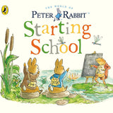 Starting School (A Peter Rabbit Tale)