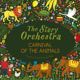 The Story Orchestra: Carnival of the Animals