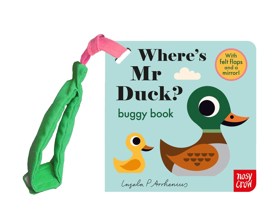 Where is Mr Duck? Buggy Book (Felt Flaps)