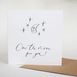 Over the moon for you